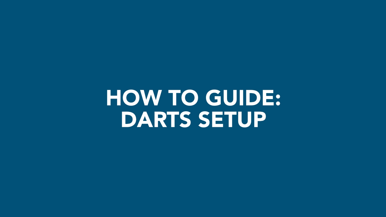 Darts Setup and Use